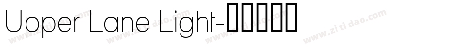 Upper Lane Light字体转换